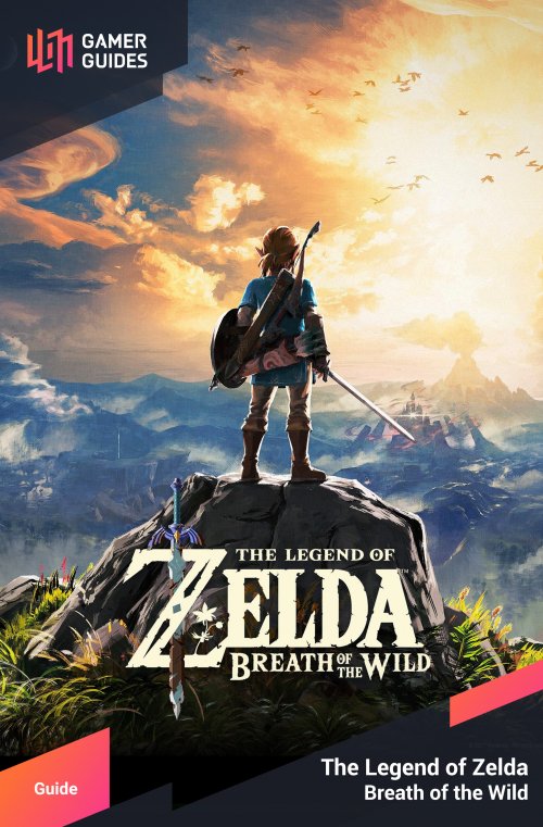 The Legend Of Zelda Breath Of The Wild Gamer Guides