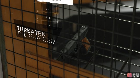 Choose to threaten the guards by taking the gun from the case