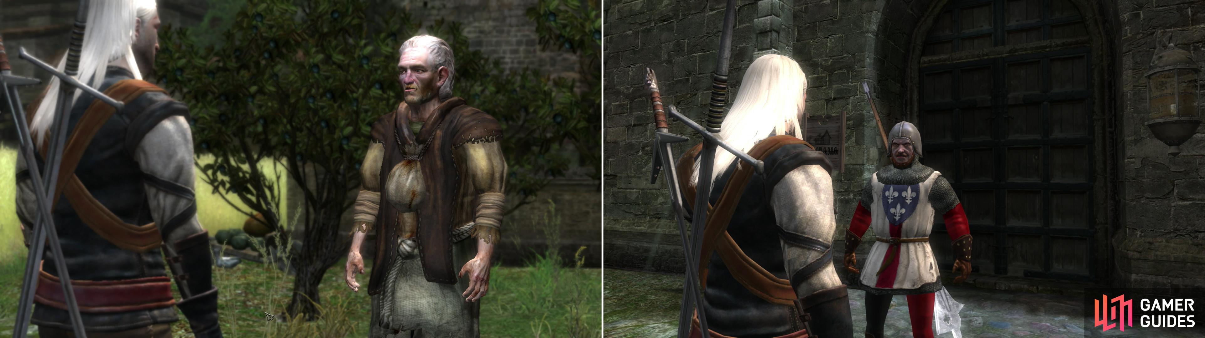 Chat up the Gardener to learn more about your Silve Sword (left), then convince the guard outside the Hospital to allow you to enter (right).