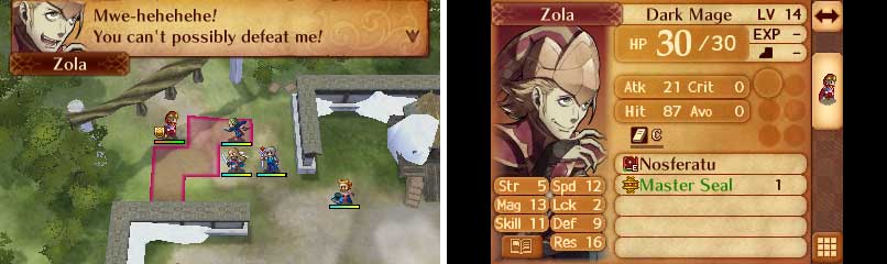 Zola is pretty straightforward. And evil! So make sure you defeat him!