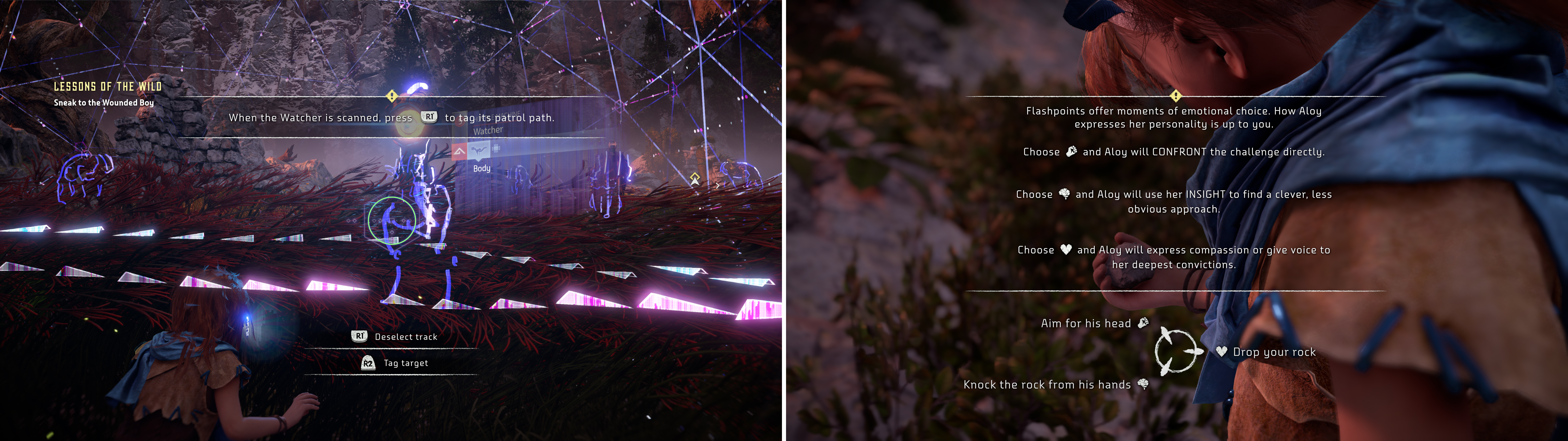 Scan the Watchers then highlight their tracks (left). Story dialogue options happen periodically through the game (right) and how you respond is up to you.