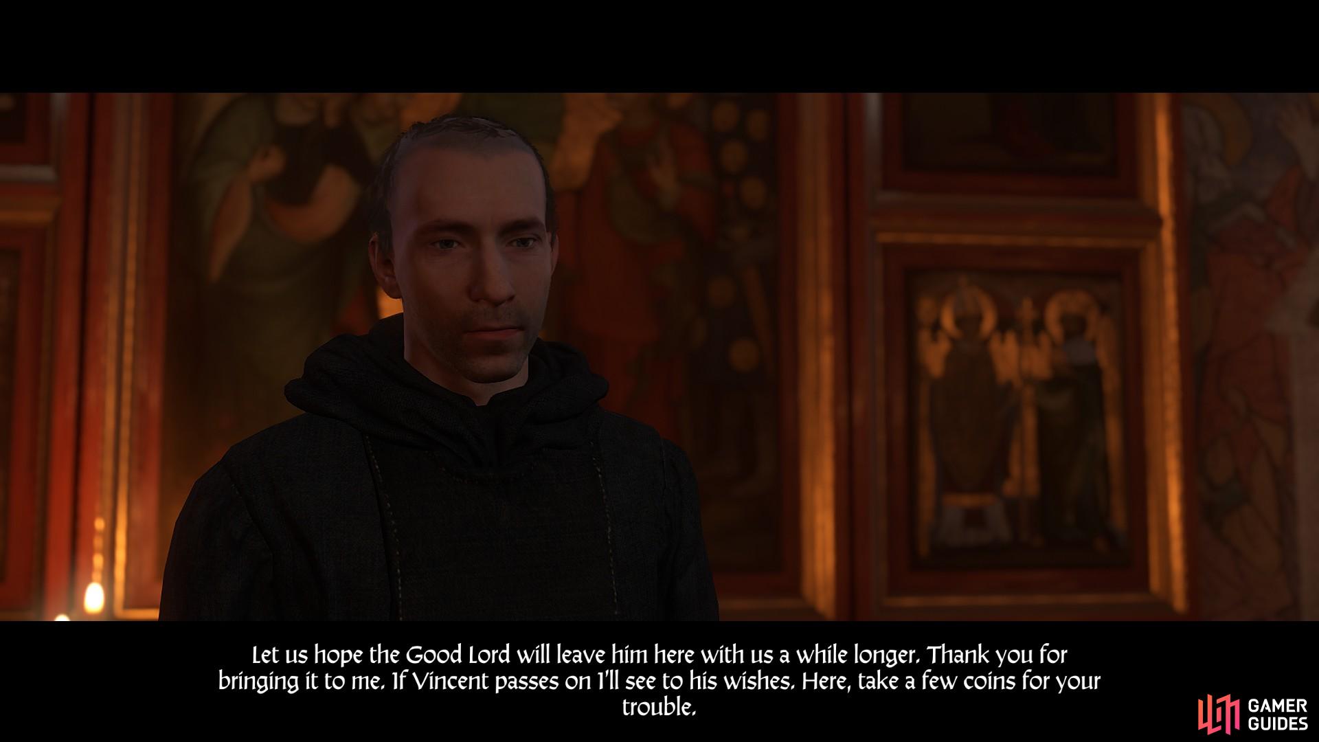 Handing Father Fabian the last will and testament of Vincent completes the quest.