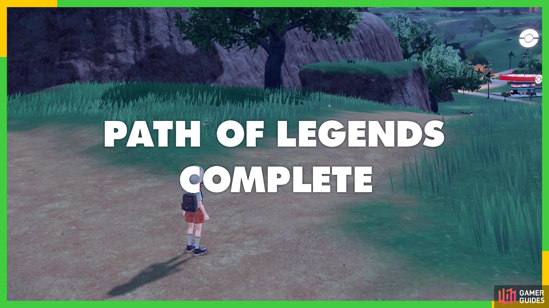 The Path of Legends is complete!