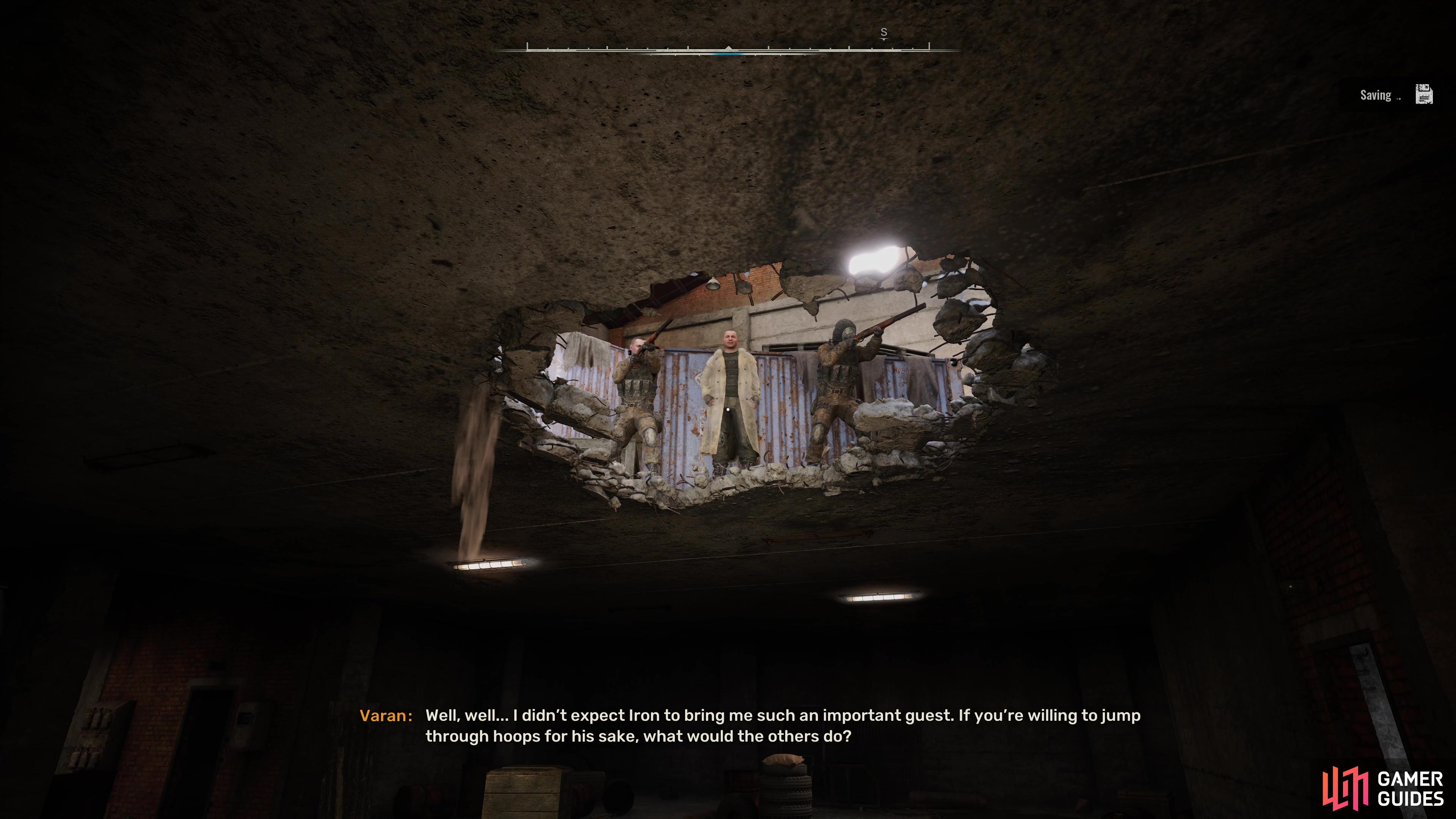 As you go to leave the room in the basement, Varan will turn against you.