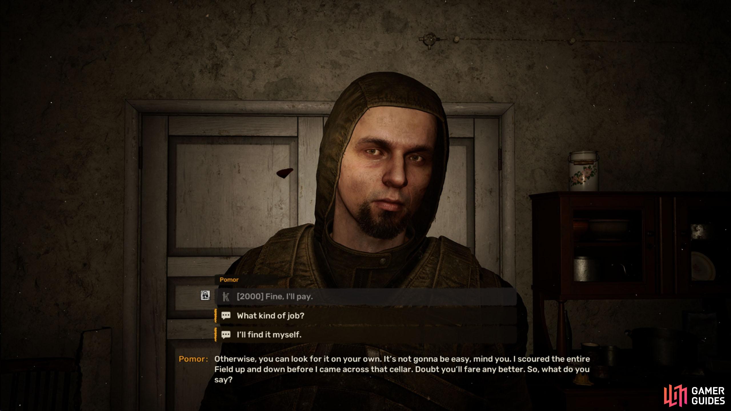 He’ll tell you to pay him for information on the Root Cellar, however, you can help him out instead.