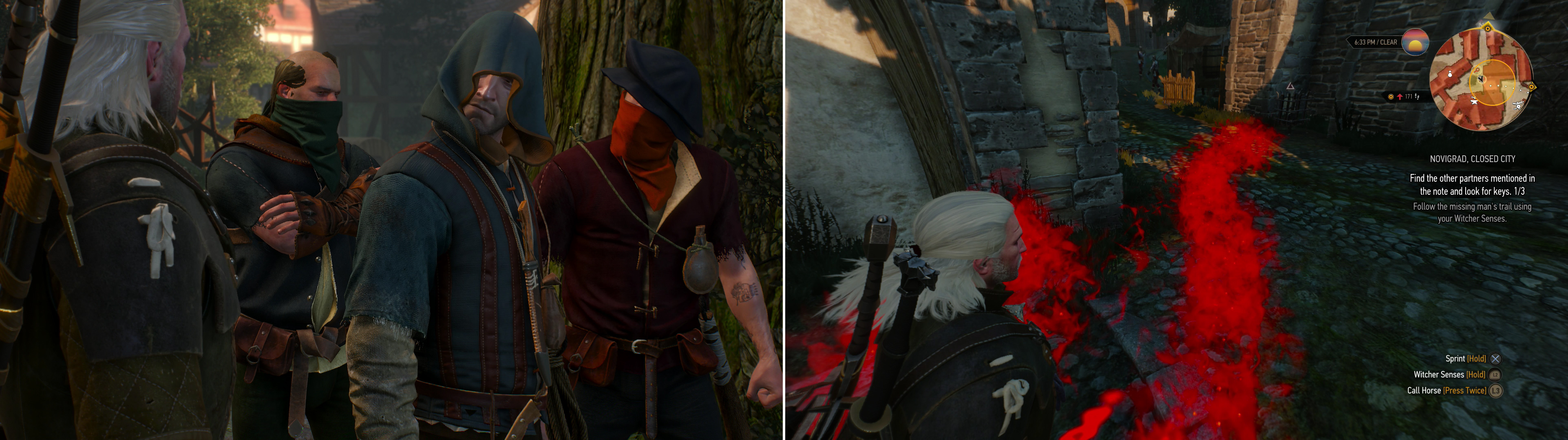 A group of Bandits asks you to help them find their “friend” (left). Follow the scent trial (right) and blood until you find who they seek (right).