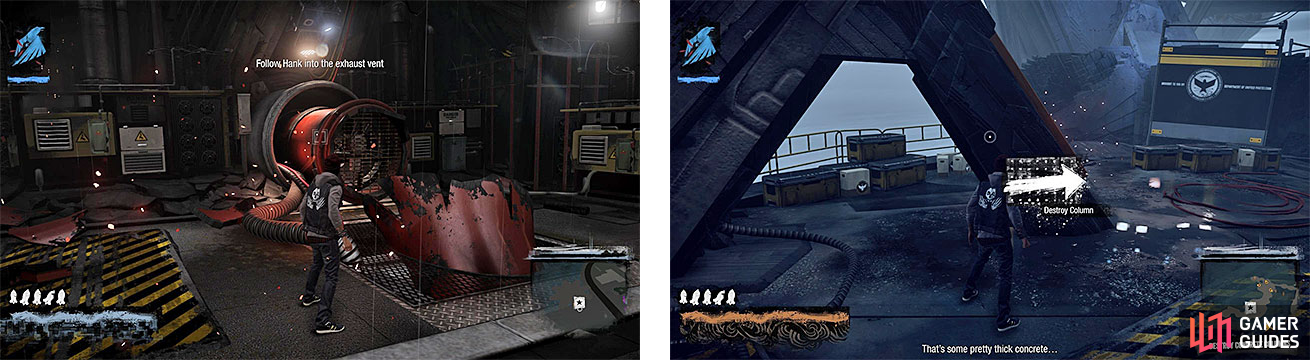 There’s a vent to the left of the large pipe, where you can drain some smoke (left). Swipe your finger along the Touch Pad to destroy the marked pillars (right).
