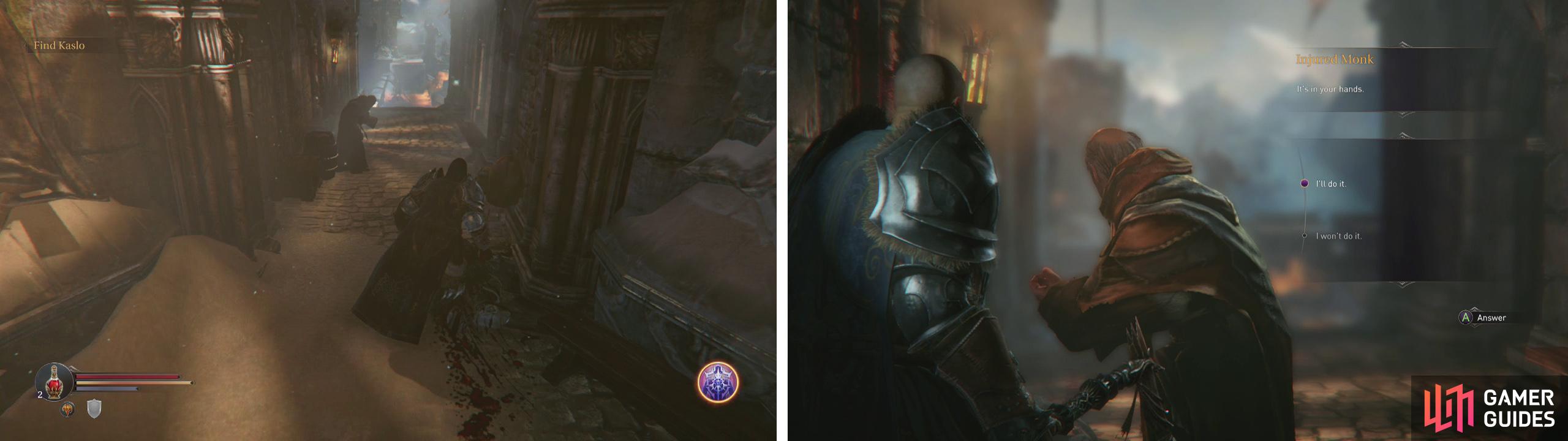 After exiting the gate speak to the monk (left). During the conversation (right) cut off his hand and give him a potion.