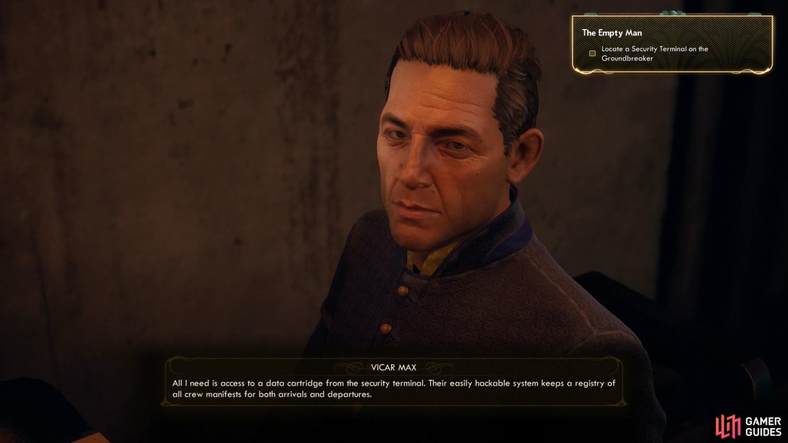 Talk to Vicar Max on board the Unreliable to start this quest.
