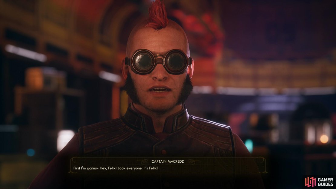 If you have Felix with you, MacRedd will recognize a fellow ne’er-do-well and become substantially less hostile.