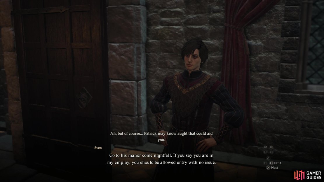 In order to get another piece of evidence, talk to Sven, who will refer you to Patrick.