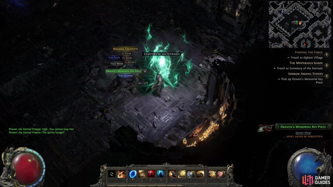 Don’t forget Draven’s Memorial Gate Piece before you leave the dungeon.